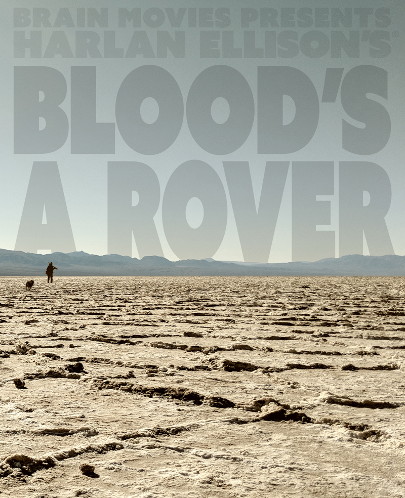 Brain Movies Presents: Blood's a Rover by Harlan Ellison | Goodreads