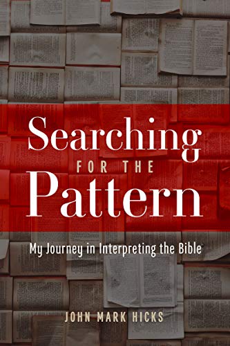 Searching for the Pattern: My Journey in Interpreting the Bible