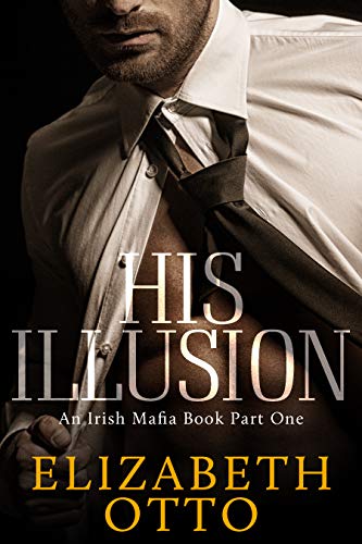 His Illusion Part One book cover