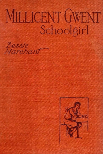 Millicent Gwent, Schoolgirl