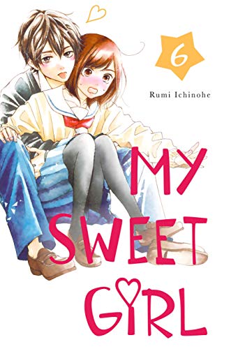 My Sweet Girl, Vol. 6
