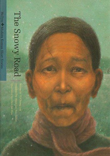 The Snowy Road = 눈길 book cover