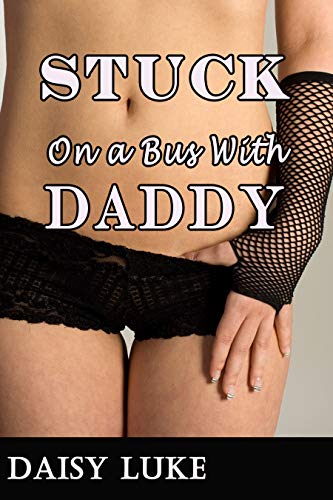 Stuck On a Bus With Daddy
