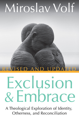 Exclusion and Embrace, Revised and Updated book cover