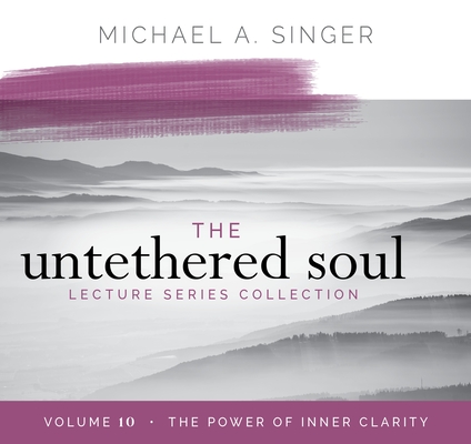 The Untethered Soul Lecture Series book cover