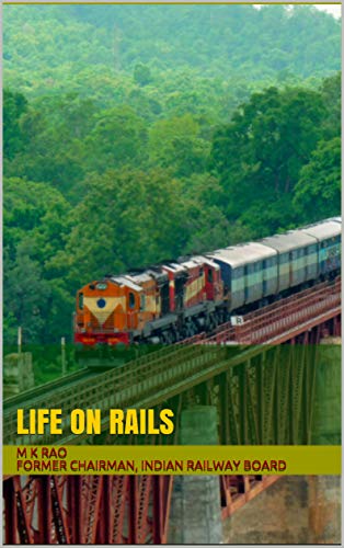 Memoirs of a Railway Man: Life on Rails