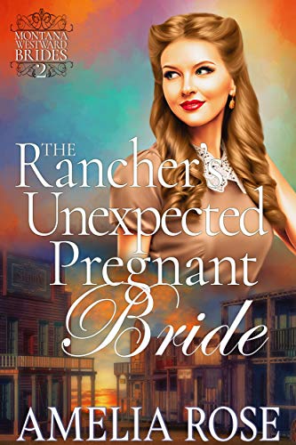 The Rancher's Unexpected Pregnant Bride book cover