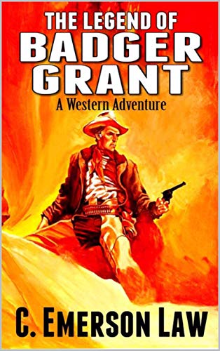 The Legend of Badger Grant book cover