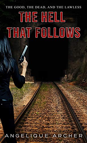 The Good, the Dead, and the Lawless book cover