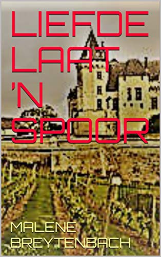 LIEFDE LAAT ’N SPOOR