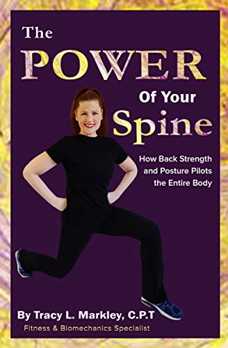 The Power of Your Spine: How Back Strength and Posture Pilots the Entire Body