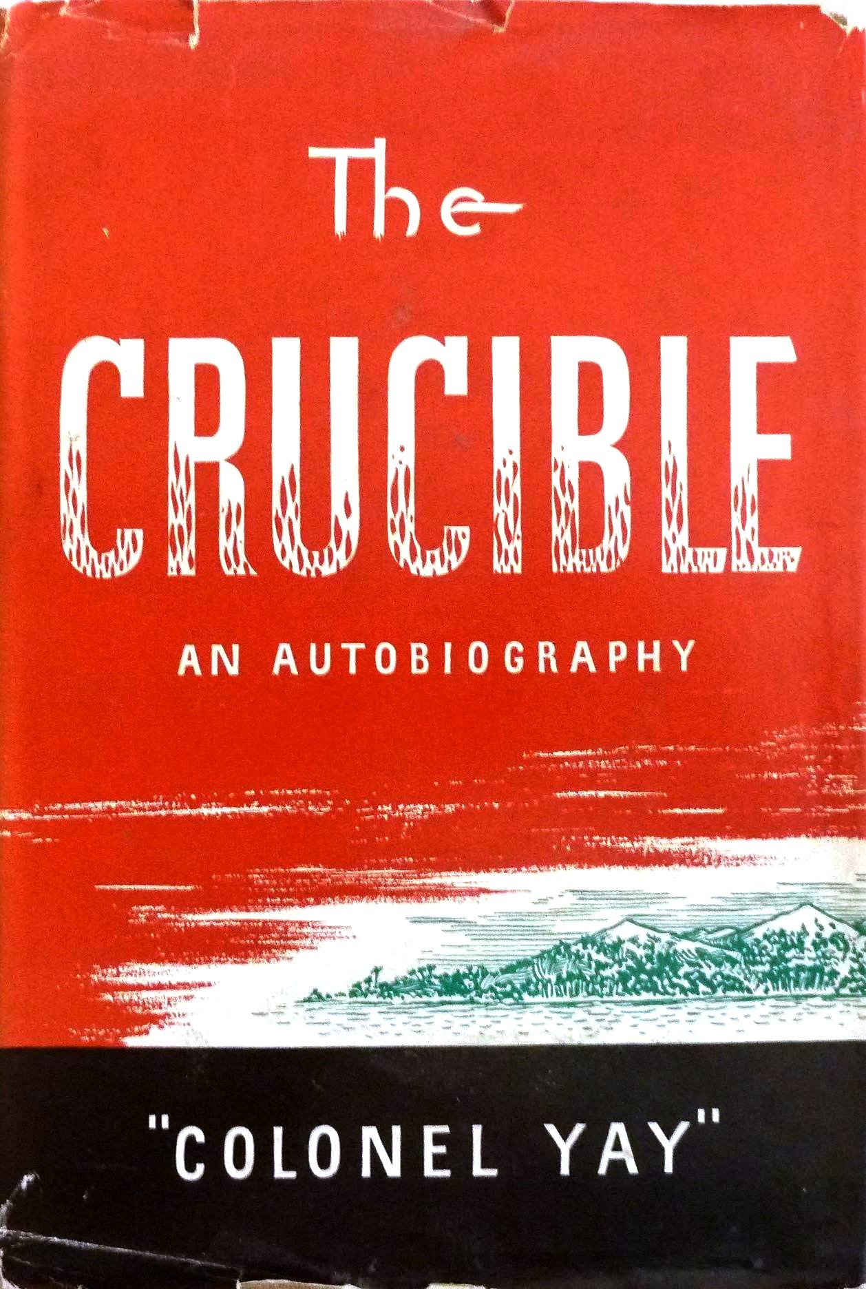 The Crucible: An Autobiography by Yay Panlilio | Goodreads