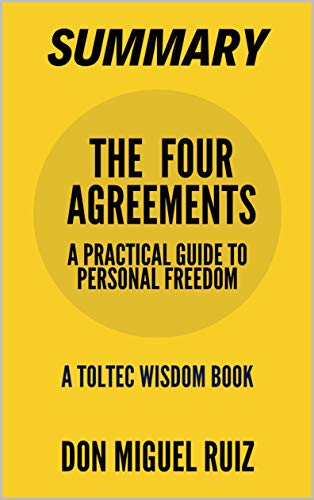 The Four Agreements: A Practical Guide To Personal Freedom (Hardcover, Very Good)