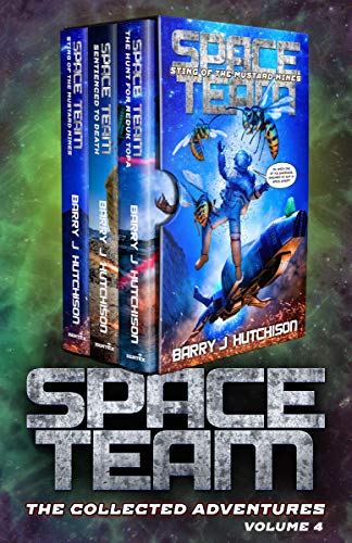 Space Team: The Collected Adventures: Volume 4