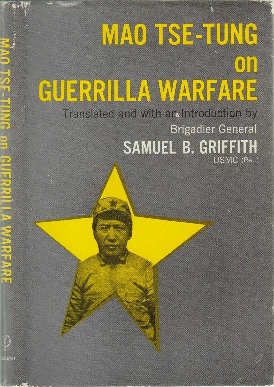 Mao Tse-Tung on Guerrilla Warfare by Mao Zedong | Goodreads