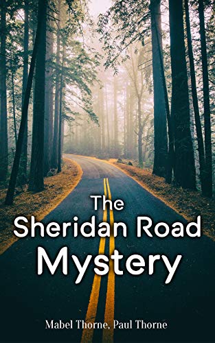 The Sheridan Road Mystery: Murder Mystery Novel