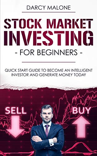 Stock Market Investing for Beginners: Quick Start Guide to Become an ...