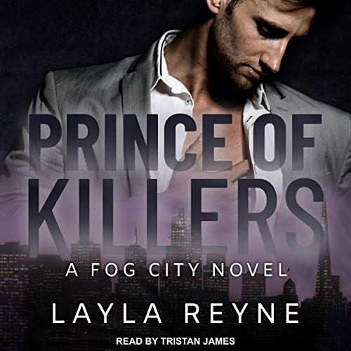 Prince of Killers (Fog City, #1)