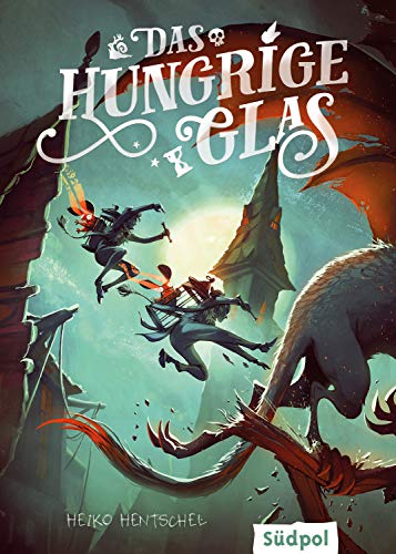 Das hungrige Glas (Glas-Trilogie, #1)