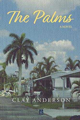 The Palms: A novel