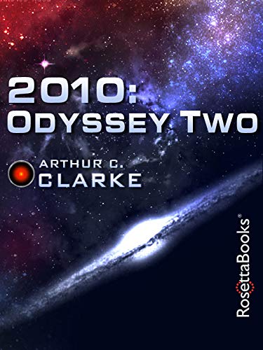2010: Odyssey Two (Space Odyssey #2)