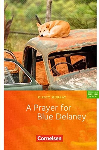 A Prayer for Blue Delaney: Lektüre zu "English G 21". Mit Vokabular by