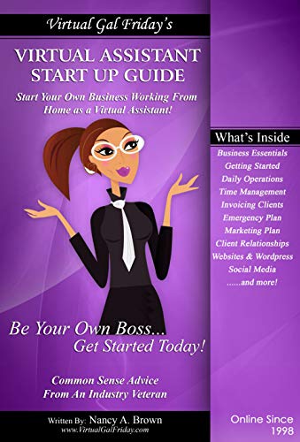 Virtual Gal Friday's Virtual Assistant Startup Guide: The Step-by-Step ...