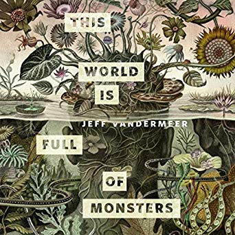 This World is Full of Monsters