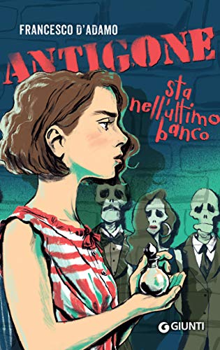Antigone sta nell'ultimo banco book cover