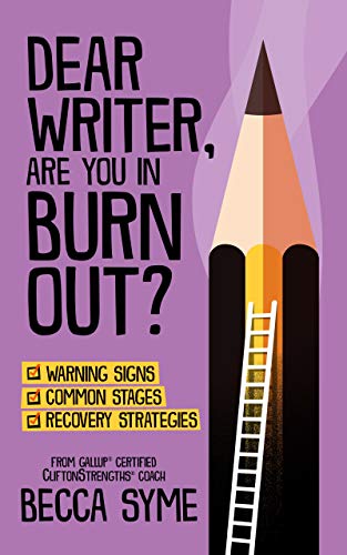 Dear Writer, Are You In Burnout?