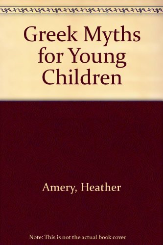 Greek Myths for Young Children book cover