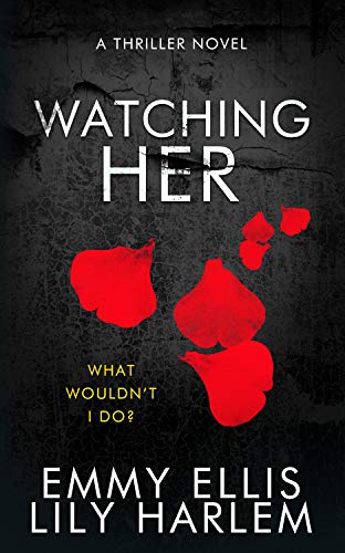 Watching Her