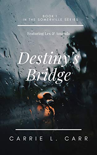Destiny's Bridge