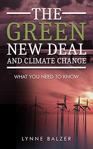 The Green New Deal and Climate Change: What You Need to Know by Lynne ...