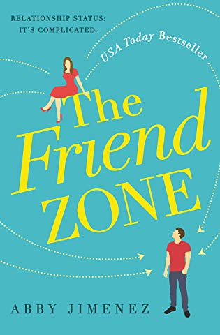 The Friend Zone (The Friend Zone, #1)