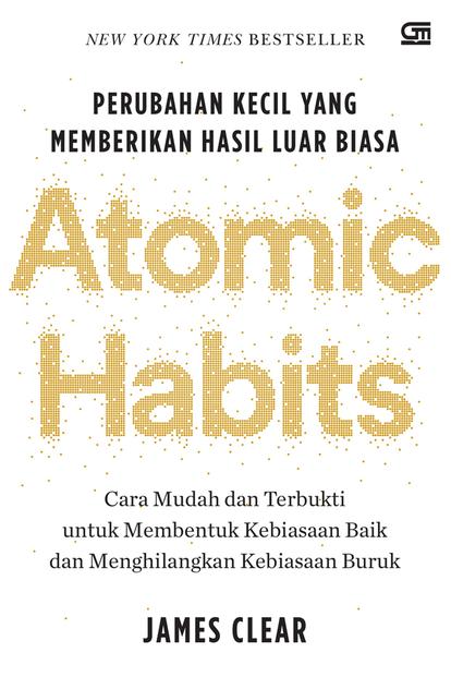 Atomic Habits: An Easy & Proven Way to Build Good Habits & Break Bad Ones