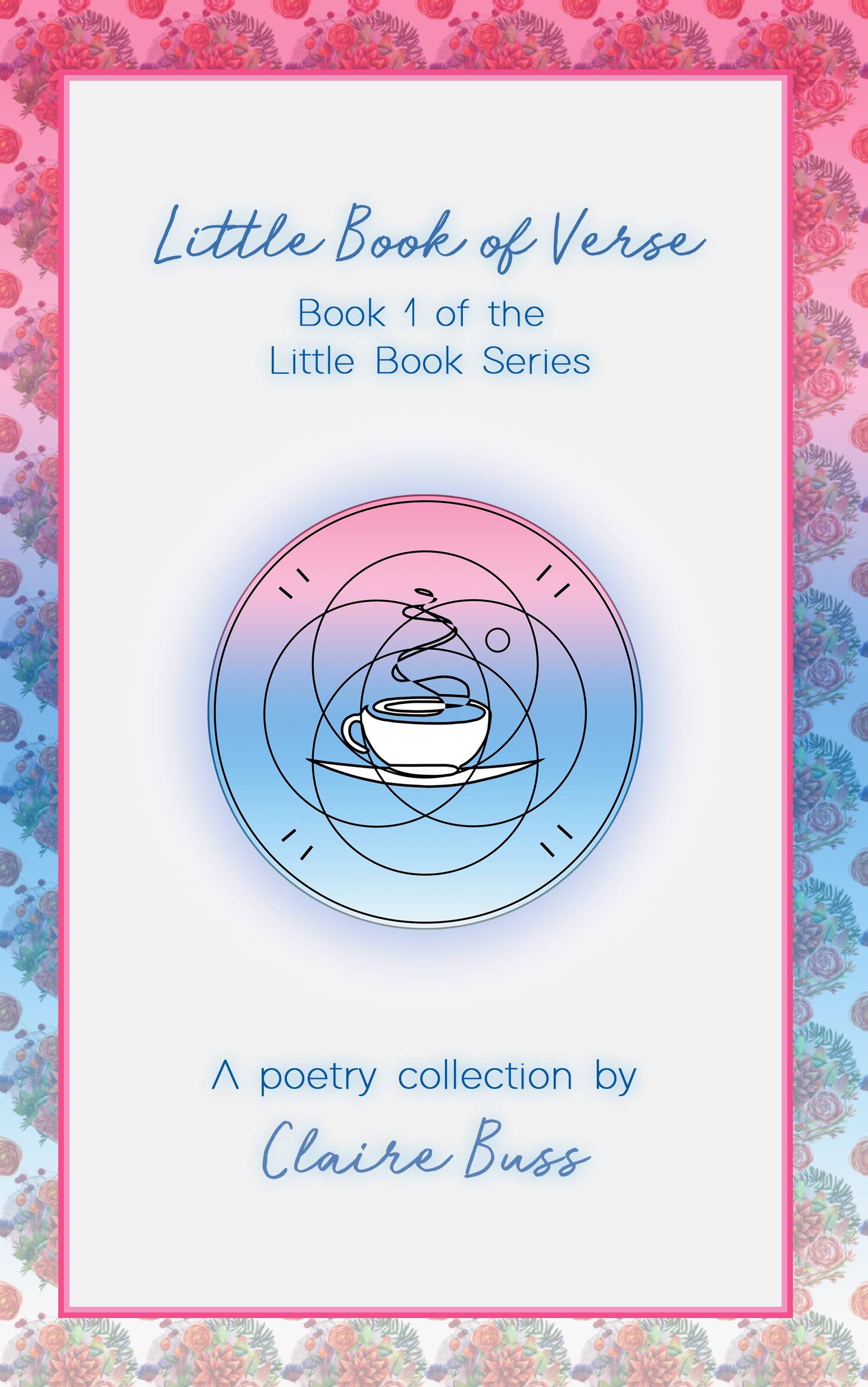 Little Book of Verse (Little Book Series, #1) by Claire Buss | Goodreads