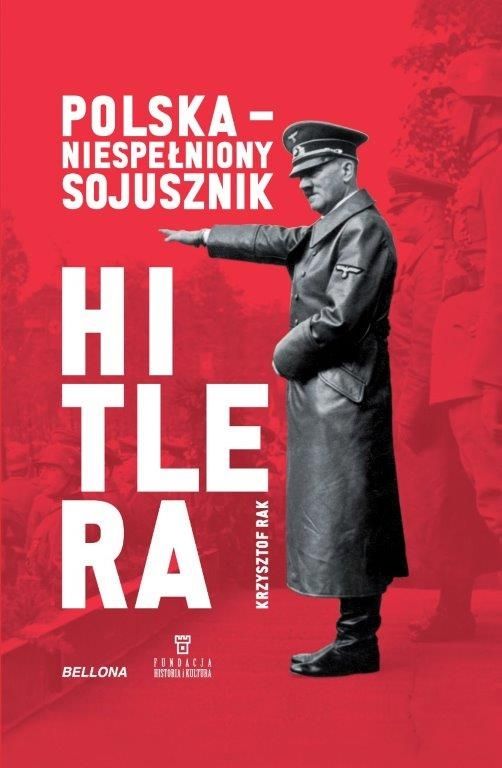 Polska: Niespełniony sojusznik Hitlera