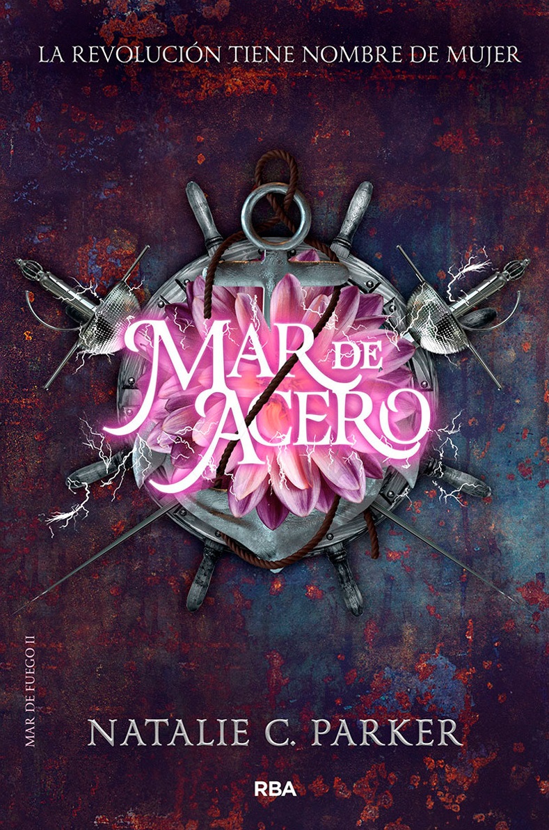 Mar de acero (Mar de fuego, #2)