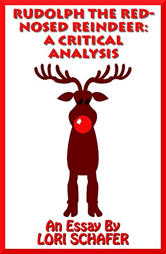 Rudolph the Red-Nosed Reindeer: A Critical Analysis