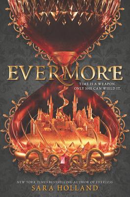 Evermore (Everless, #2)
