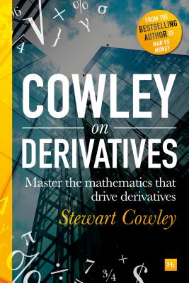 Derivatives in a Day: Everything You Need to Master the Mathematics ...