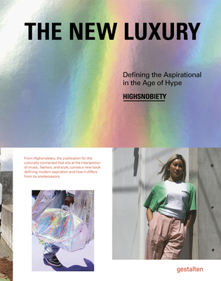 THE NEW LUXURY gestalten ファッション　アート本　洋書 THE NEW LUXURY gestalten ファッション アート本 洋書 THE NEW