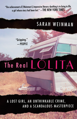 The Real Lolita: The Kidnapping of Sally Horner and the Novel That Scandalized the World