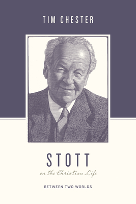 Stott on the Christian Life book cover