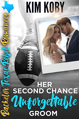 Her Second Chance Unforgettable Groom by Kim Koby | Goodreads