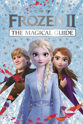 Disney Frozen 2 The Magical Guide book cover