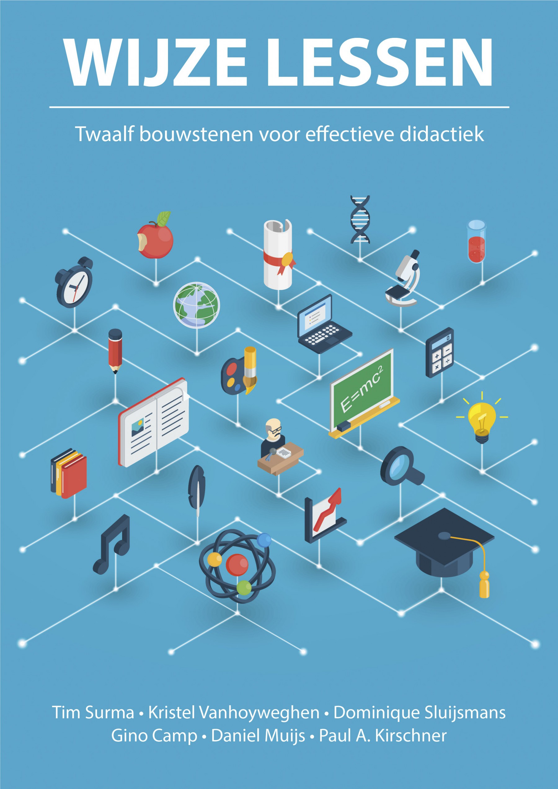 Wijze lessen: Twaalf bouwstenen voor effectieve didactiek
