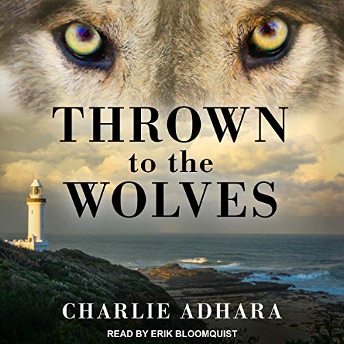 Thrown to the Wolves (Big Bad Wolf #3)
