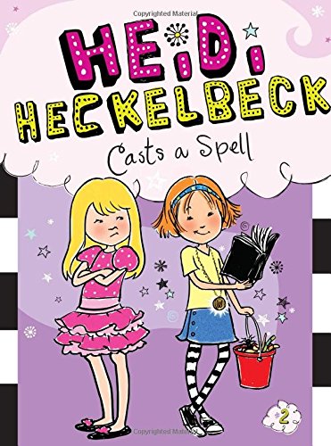 Heidi Heckelbeck Casts a Spell book cover